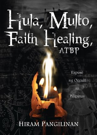Hula, Multo, Faith Healing